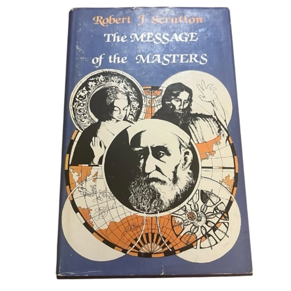 The Message Of The Masters By Robert J. Scrutton, 1982 Hardback, EX, Clean Pages